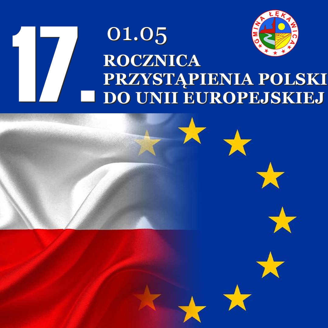 Rocznica przystąpienia Polski do Unii Europejskiej
